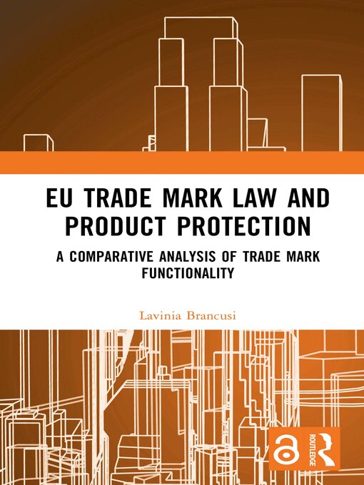 Title details for EU Trade Mark Law and Product Protection by Lavinia Brancusi - Available